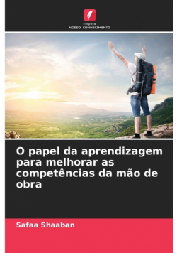 O papel da aprendizagem para melhorar as competências da mão de obra