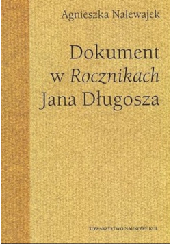 Dokument w rocznikach Jana Długosza