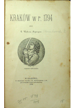 Kraków w roku 1794 1894 r
