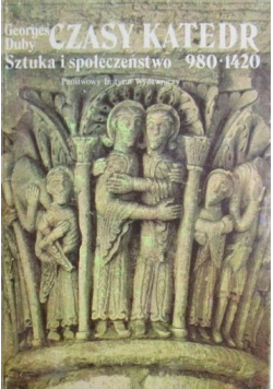 Czasy katedry Sztuka i społeczeństwo