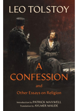 A Confession (Warbler Classics Annotated Edition)