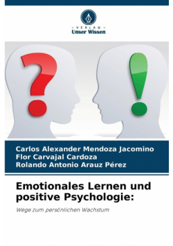 Emotionales Lernen und positive Psychologie
