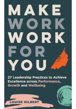 Make Work Work for You