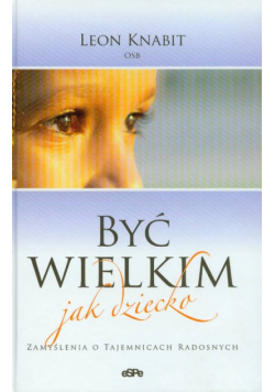 Być wielkim jak dziecko