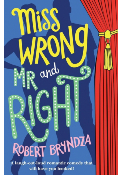 Miss Wrong and Mr Right