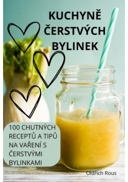 Kuchyně Čerstvých Bylinek