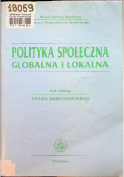 Polityka społeczna globalna i lokalna