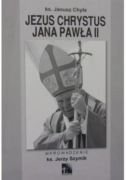 Jezus Chrystus Jana Pawła II