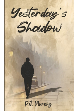 Yesterday's Shadow