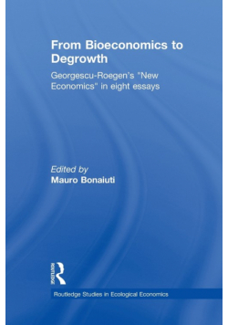 From Bioeconomics to Degrowth