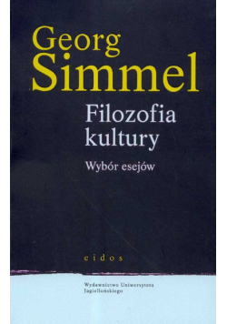 Simmel Georg - Filozofia kultury. Wybór esejów