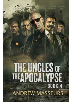 The Uncles of the Apocalypse