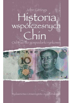 Gittings John - Historia współczesnych Chin