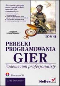 Perełki programowania gier. Vademecum... T.6 + CD