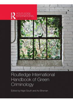 Routledge International Handbook of Green Criminology