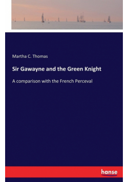 Sir Gawayne and the Green Knight