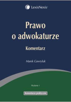 Prawo o adwokaturze: Komentarz