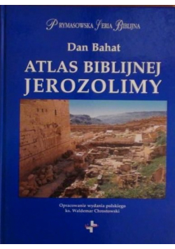Atlas biblijnej Jerozolimy