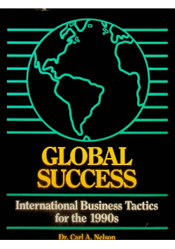 Global Success International Business Tactics for the 1990s