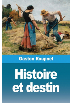 Histoire et destin