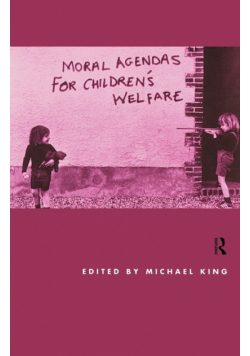 Moral Agendas For Children's Welfare