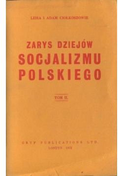 Zarys dziejów socjalizmu polskiego Tom 2