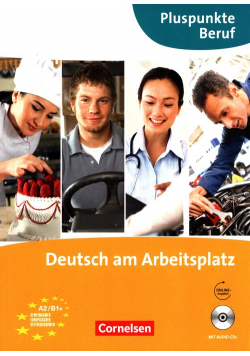 Pluspunkte Beruf Deutsch am Arbeitsplatz  + CD