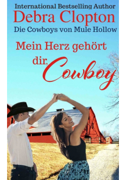 Mein Herz gehört dir, Cowboy
