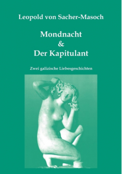 Mondnacht & Der Kapitulant