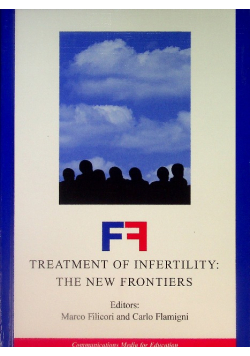 Treatment of Infertility: The New Frontiers