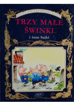 Trzy małe świnki i inne bajki