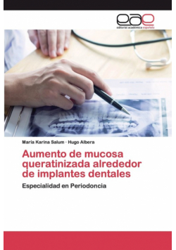 Aumento de mucosa queratinizada alrededor de implantes dentales