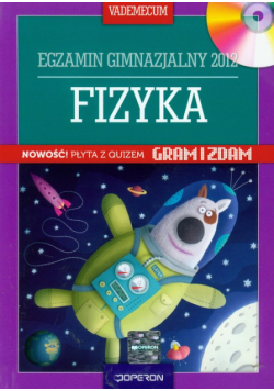 Fizyka Vademecum egzamin gimnazjalny 2012 z płytą CD