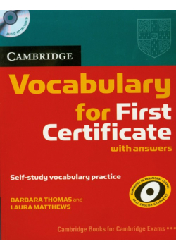 Cambridge Vocabulary for First Certificate with answers z płytą CD