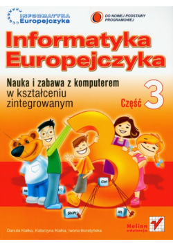 Informatyka Europejczyka kształcenie zintegrowane Część 3
