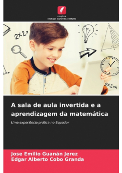 A sala de aula invertida e a aprendizagem da matemática
