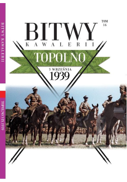 Bitwy Kawalerii Tom 16 Topolno