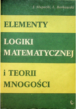Elementy Logiki matematycznej i teorii mnogości