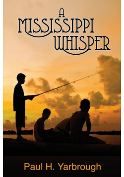 A Mississippi Whisper