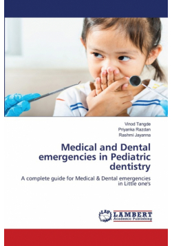 Medical and Dental emergencies in Pediatric dentistry