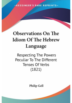 Observations On The Idiom Of The Hebrew Language