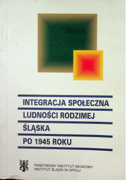 Integracja społeczna ludności rodzimej śląka