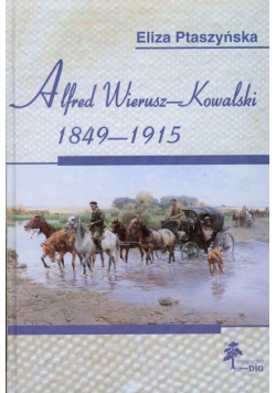 Alfred Wierusz Kowalski 1849-1915