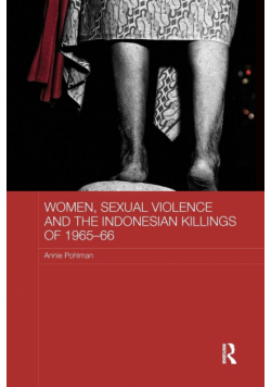 Women, Sexual Violence and the Indonesian Killings of 1965-66