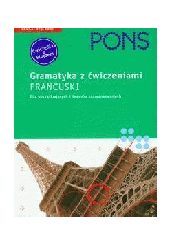 Gramatyka z ćwiczeniami. Francuski PONS