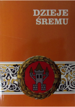 Dzieje Śremu