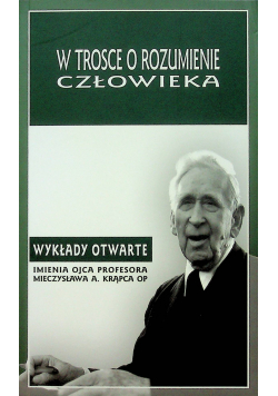 W  trosce o rozumienie człowieka