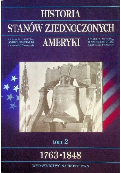 Historia Stanów Zjednoczonych Ameryki Tom 2 1763-1848