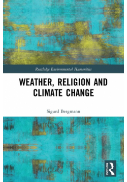 Weather, Religion and Climate Change