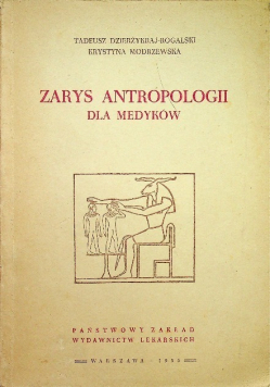 Zarys Antropologii dla medyków